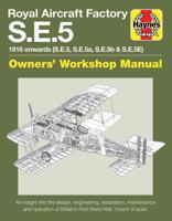 Royal Aircraft Factory S.E.5: 1916 onwards 0857338463 Book Cover