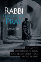 Rabbi teach us to pray 1941534252 Book Cover