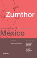 Peter Zumthor en México = Peter Zumthor in México (arquitectos suizos en México = Swiss architects in Mexico) 6079489317 Book Cover
