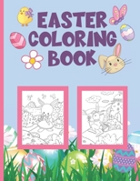 Easter Coloring Book: 25 Cute Coloring Pages For Boys and Girls B08WK28Y2K Book Cover