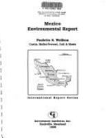 Mexico Environmental Report: A Resource for Business 0865875162 Book Cover
