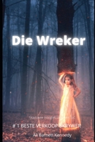Die Wreker B08RLJKRXH Book Cover