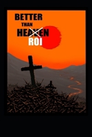 Better Than Heaven (Soul Shepherd Saga) B099THQ6N8 Book Cover