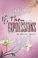 If, Then Expressions 0741439077 Book Cover