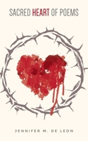 Sacred Heart of Poems 1685158811 Book Cover