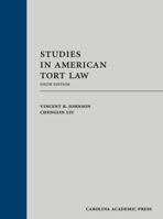 Studies In American Tort Law (Carolina Academic Press Law Casebook) (Carolina Academic Press Law Casebook) 1611631653 Book Cover