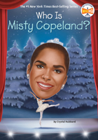 Who Is Misty Copeland? (Who Was?) B0GW7DBJQ7 Book Cover