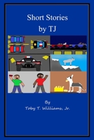 Short Stories by TJ B0BRDCCNT8 Book Cover