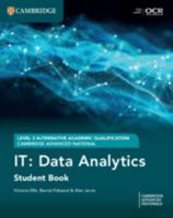 Cambridge Advanced National (AAQ) in IT: Data Analytics Student Book (Cambridge Advanced Nationals) 1009817310 Book Cover