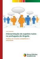 Interpretação de sujeitos nulos no português de Angola (Portuguese Edition) 3639681738 Book Cover