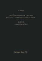 Einfuhrung in Die Theorie Geregelter Drehstromantriebe: Band 2. Anwendungen 3034864426 Book Cover