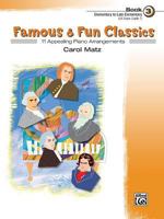 Famous & Fun Classic Themes, Bk 3: 11 Appealing Piano Arrangements 0739034278 Book Cover