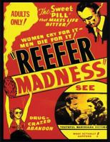 Reefer Madness Composition Notebook: Grid Paper: 100 sheets / 200 pages, 9-3/4" x 7-1/2 1983454931 Book Cover