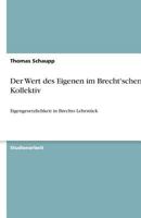Der Wert Des Eigenen Im Brecht'schen Kollektiv 3640593936 Book Cover