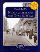 Francis Frith's Northumberland & Tyne and Wear (Francis Frith's Photographic Memories) 1859370721 Book Cover