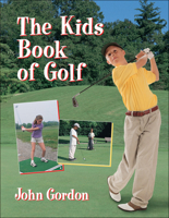 The Kids Book of Golf 1553370171 Book Cover