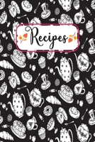 Recipes: Cookbook to note down your  favorite recipes. B086Y5JY9G Book Cover