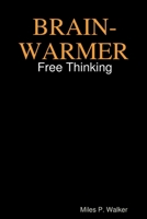 BRAIN-WARMER 1716048354 Book Cover