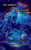 The Address of Eternal Echo B0B5TBR46M Book Cover
