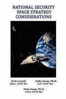 National Security Space Strategy Considerations 0557317746 Book Cover