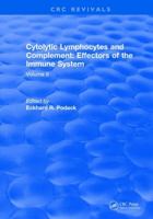 Cytolytic Lymphocytes and Complement Effectors of the Immune System: Volume 2 1315892197 Book Cover