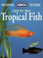 Care for Your Tropical Fish 0004125487 Book Cover