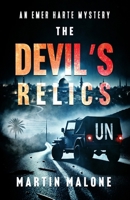 THE DEVIL’S RELICS: An Emer Harte Mystery B0DYP2RH5C Book Cover