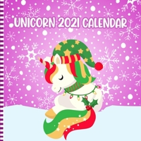 Unicorn 2021 Calendar: Unicorn Wall Calendar 12 Months Square With Adorable Unicorns Illustrations - Cute Xmas Gift Idea For Girls & Boys B08R4F8T5B Book Cover