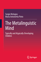 The Metalinguistic Mind: Typically and Atypically-Developing Children 3032030234 Book Cover