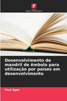 Desenvolvimento de mandril de êmbolo para utilização por países em desenvolvimento (Portuguese Edition) 6202335580 Book Cover