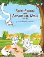 Short Stories from Around the World : A Coloring Story Book - Kids Learn Morals, Reading and Colors 1535393696 Book Cover