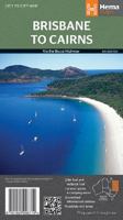 Brisbane to Cairns (via Bruce Highway) r/v hema 1865008710 Book Cover