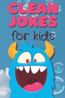 Clean Jokes: For Kids! B0BGNPCCSC Book Cover