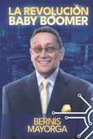 La Revolución Baby Boomer B0BRLXB7TL Book Cover