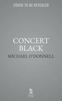 Concert Black: A Novel B0FJZLQFQ5 Book Cover