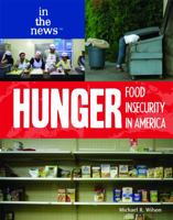 Hunger: Food Insecurity in America 1435852788 Book Cover