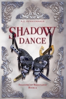 Shadow Dance (Shadows of Resistance) B0GCH819VX Book Cover