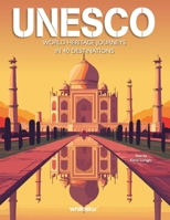 Unesco: World Heritage Journeys 8854421340 Book Cover