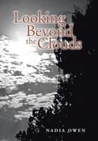 Looking Beyond the Clouds 1669842657 Book Cover