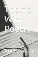 Theme With Poetry B0BW3BJZ79 Book Cover