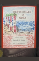 Red Missiles in Cuba (Posse) 1735810096 Book Cover