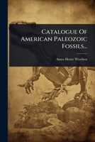 Catalogue Of American Paleozoic Fossils... (Russian Edition) 102494655X Book Cover
