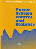 Power System Control and Stability (Ieee Press Power Systems Engineering) 0780310292 Book Cover