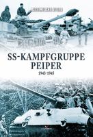 Ss-Kampfgruppe Peiper 1943-1945 8395157509 Book Cover