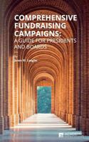 Comprehensive Fundraising Campaigns: A Guide for Presidents and Boards 1948658062 Book Cover