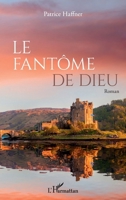 Le Fantôme de Dieu (French Edition) 2343213771 Book Cover