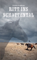 Ritt ins Schattental (German Edition) 3769352270 Book Cover