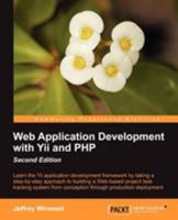 Web Application Development with Yii and PHP 1849518726 Book Cover