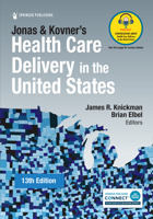 Jonas and Kovner's Health Care Delivery in the United States 0826106870 Book Cover
