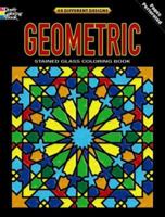 Geometric Stained Glass Coloring Book: Deluxe Edition with 48 Stained Glass Sheets 0486475492 Book Cover